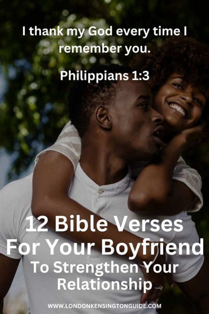 Bible Verses for Your Boyfriend: Strengthening Your Relationship with Faith