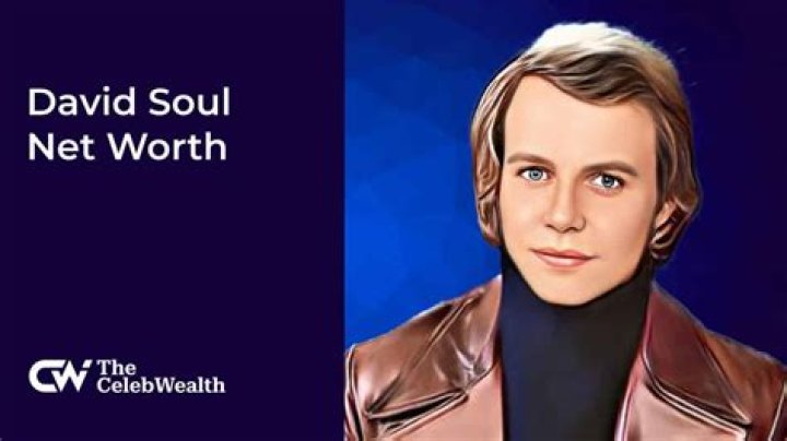 David Soul Net Worth: A Comprehensive Look into His Wealth and Success