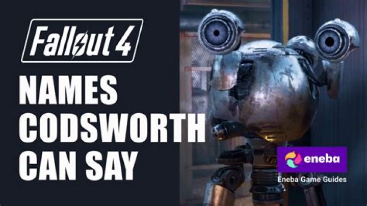 How Many Names Can Codsworth Say in Fallout 4?