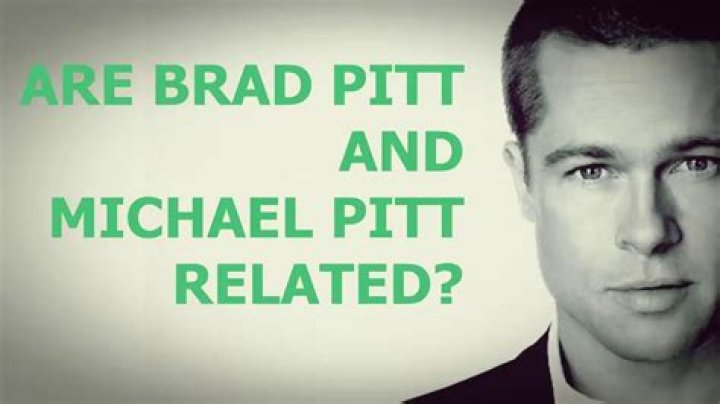Is Michael Pitt Related to Brad Pitt?