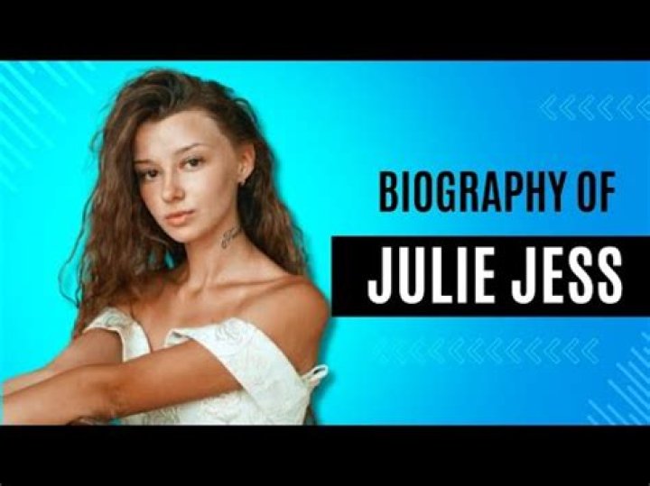 Julie Jess: A Wikipedia Biography