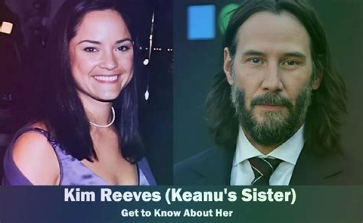 Kim Reeves: The Untold Story of Keanu Reeves' Beloved Sister