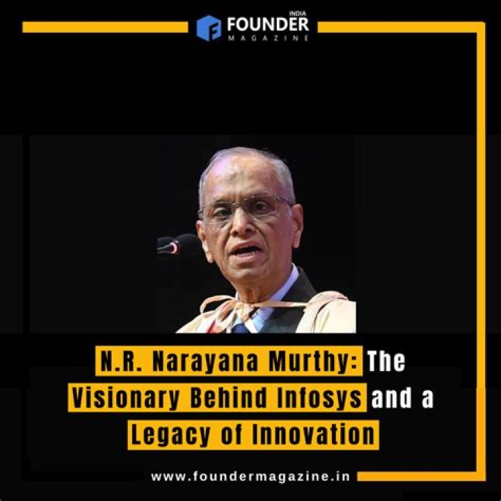 Narayana Murthy: The Visionary Behind Infosys