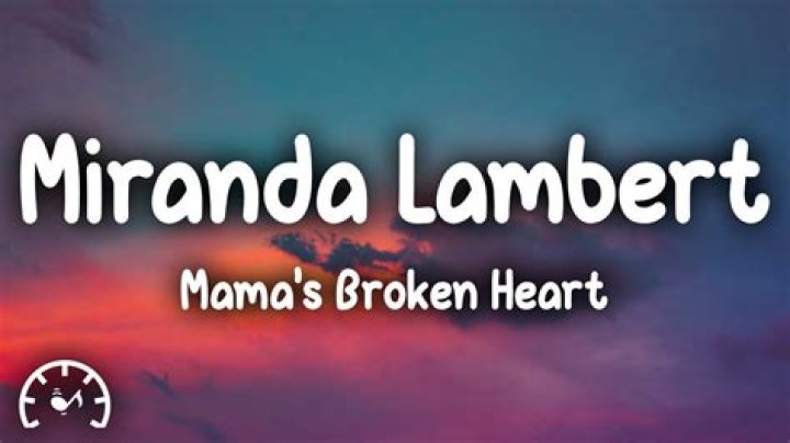 Song Mama's Broken Heart: A Deep Dive into Its Meaning, History, and Impact