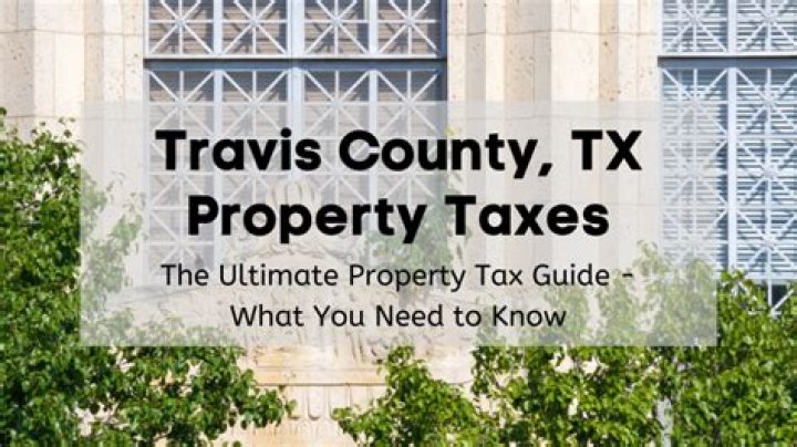 Travis County Assessor TX: Your Comprehensive Guide to Property Tax Assessments