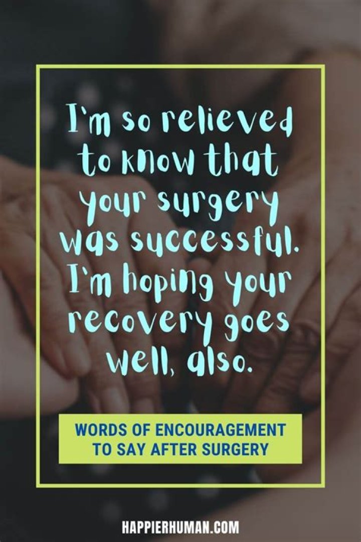 Words of Support for Surgery: Uplifting Messages for Patients